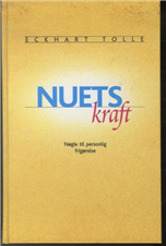 Cover for Eckhart Tolle · Nuets kraft (Bound Book) [1e uitgave] (2010)