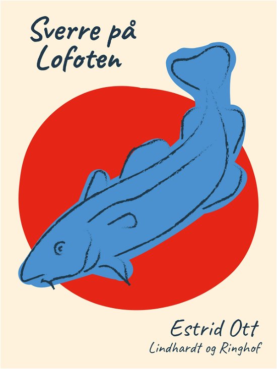 Cover for Estrid Ott · Sverre: Sverre på Lofoten (Hæftet bog) [2. udgave] (2017)