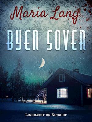 Christer Wijk: Byen sover - Maria Lang - Books - Saga - 9788728452295 - May 9, 2023