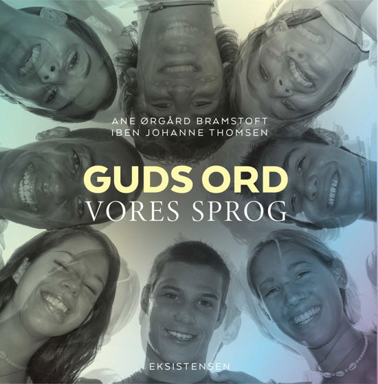 Cover for Ane Ørgård Bramstoft og Iben Johanne Thomsen · Guds ord - vores sprog (Bound Book) [2. Painos] (2024)