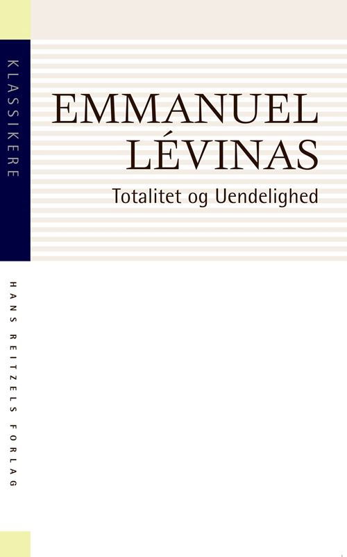 Cover for Emmanuel Lévinas · Klassikere: Totalitet og Uendelighed (Sewn Spine Book) [2. Painos] (2020)