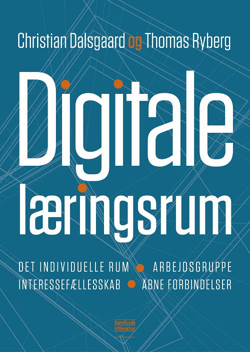 Christian Dalsgaard og Thomas Ryberg · Digitale læringsrum (Sewn Spine Book) [1e uitgave] (2022)