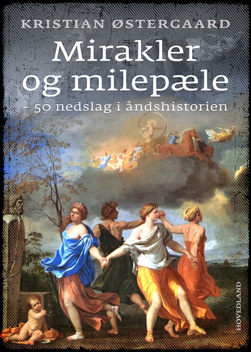 Cover for Kristian Østergaard · Mirakler og milepæle (Sewn Spine Book) [1er édition] (2016)