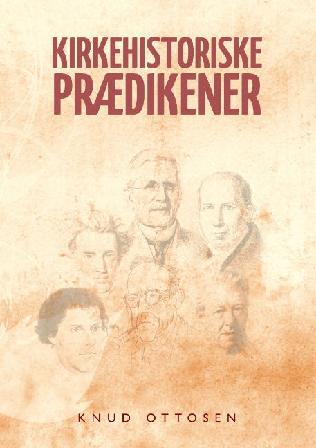 Cover for Knud Ottosen · Kirkehistoriske prædikener (Taschenbuch) [1. Ausgabe] [Paperback] (2011)