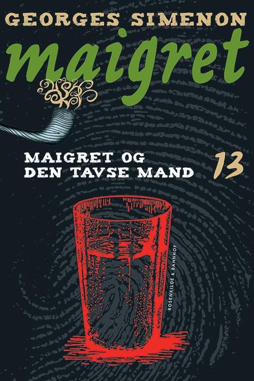 En Maigret-krimi: Maigret 13 Maigret og den tavse mand - Georges Simenon - Bøker - Rosenkilde & Bahnhof - 9788771287295 - 24. april 2015
