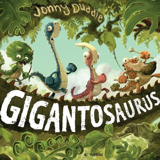 Gigantosaurus - Jonny Duddle - Książki - TURBINE - 9788771414295 - 14 marca 2014