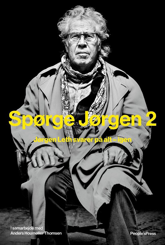 Spørge Jørgen 2 - Jørgen Leth med Anders Houmøller Thomsen - Bøger - People'sPress - 9788771807295 - 3. november 2017