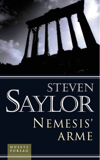 Cover for Steven Saylor · Nemesis' arme (Sewn Spine Book) [1st edition] (2006)
