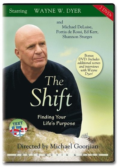Cover for Wayne W. Dyer · The Shift : finding you life´s purpose (DVD) (2009)