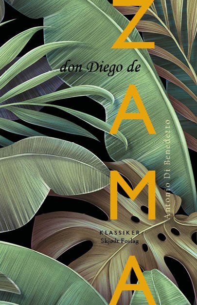 Cover for Antonio Di Benedetto · Don Diego de Zama (Sewn Spine Book) [1st edition] (2023)