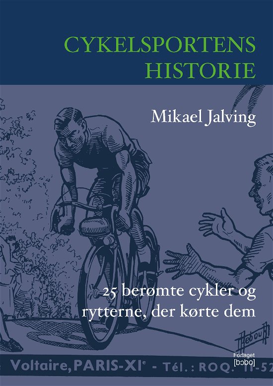 Cover for Mikael Jalving · Cykelsportens historie (Sewn Spine Book) [1. wydanie] (2024)