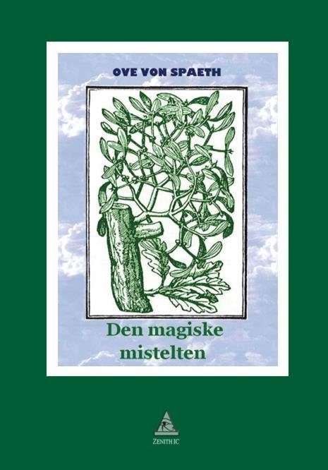 Cover for Ove von Spaeth · Den magiske mistelten (Hardcover Book) [1th edição] (2023)