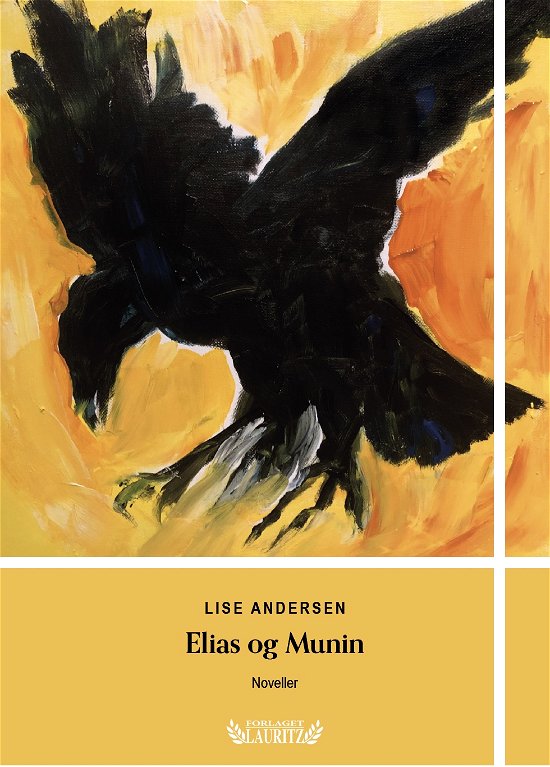 Cover for Lise Andersen · Elias og Munin (Sewn Spine Book) [1st edition] (2022)