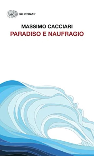 Cover for Massimo Cacciari · Paradiso E Naufragio (Book)