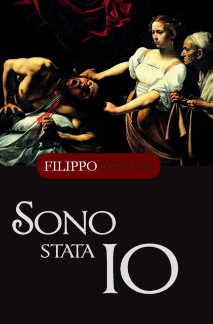Cover for Filippo Ottoni · Sono stata io (Paperback Book) (2018)