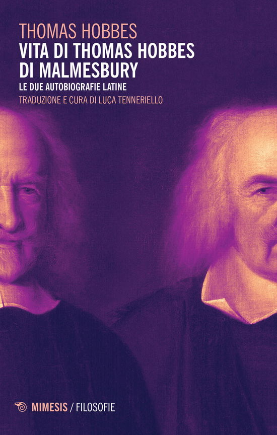 Cover for Thomas Hobbes · Vita Di Thomas Hobbes Di Malmesbury. Le Due Autobiografie Latine (Book)