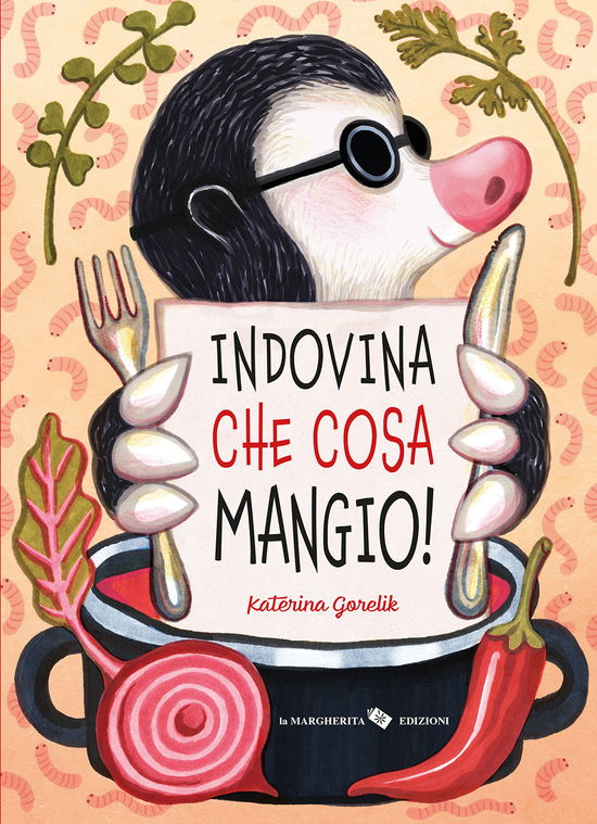 Cover for Katerina Gorelik · Indovina Che Cosa Mangio! Ediz. A Colori (Book)