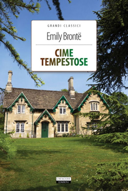 Cover for Emily Brontë · Cime Tempestose. Ediz. Integrale. Con Segnalibro (Bok)