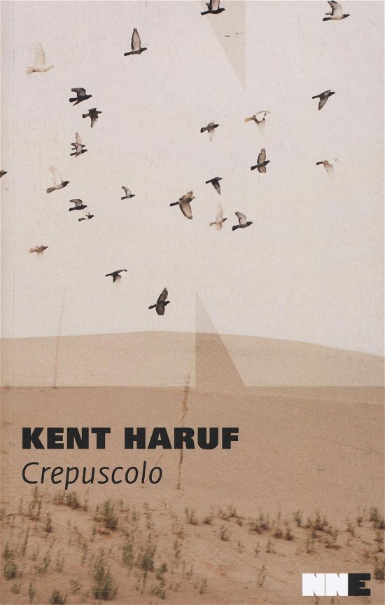 Cover for Kent Haruf · Crepuscolo. Trilogia Della Pianura (Bok)