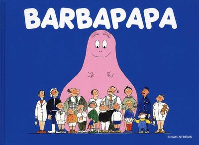 Cover for Talus Taylor Annette Tison · Barbapapa (Hardcover Book) (2009)