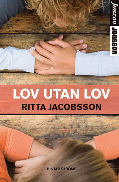 Cover for Ritta Jacobsson · Jonzon Jonsson: Lov utan lov (Bound Book) (2011)