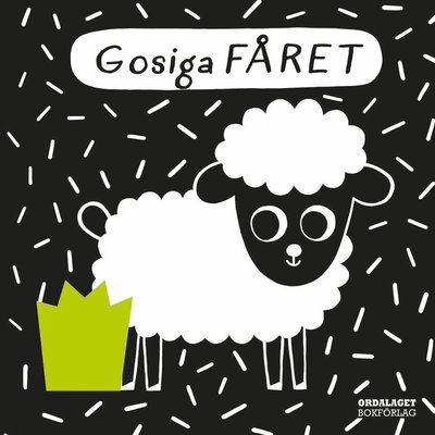 Cover for Ingela P Arrhenius · Gosiga fåret - tygbok (Book) (2025)