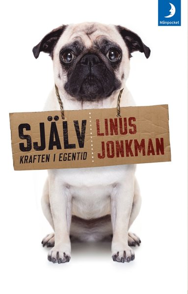 Cover for Linus Jonkman · Själv : kraften i egentid (Paperback Book) (2017)