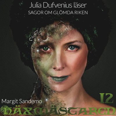 Cover for Margit Sandemo · Häxmästaren: Sagor om glömda riken (Lydbog (MP3)) (2020)