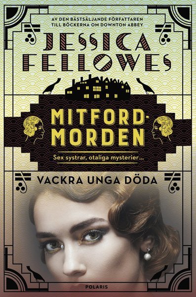 Cover for Jessica Fellowes · Mitfordmorden: Vackra unga döda (Indbundet Bog) (2019)