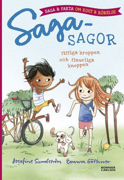 Cover for Josefine Sundström · Fiffiga kroppen och finurliga knoppen - saga och fakta om kropp och rörelse (Hardcover Book) (2019)