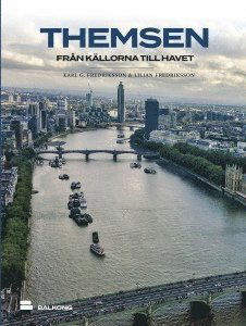 Cover for Karl G. Fredriksson · Themsen : från källorna till havet (Book) (2018)