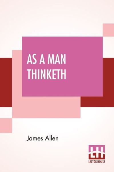 Cover for James Allen · As A Man Thinketh (Paperback Bog) (2020)