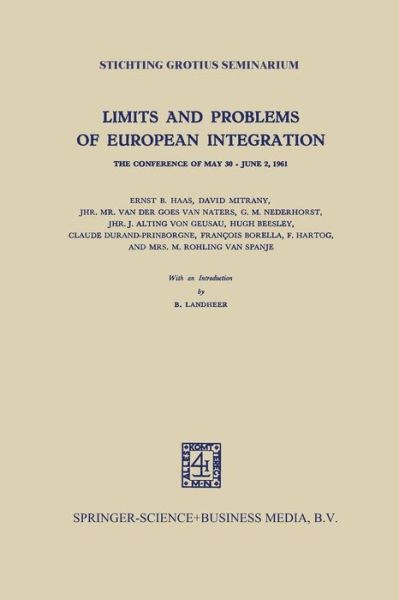 Cover for Ernst B. Haas · Limits and Problems of European Integration: The Conference of May 30 - June 2, 1961 (Paperback Book) [1963 edition] (1963)