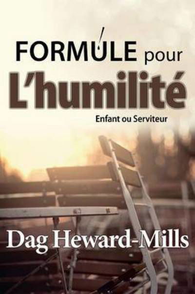 Formule Pour L'Humilite - Dag Heward-Mills - Książki - Parchment House - 9789988857295 - 2014