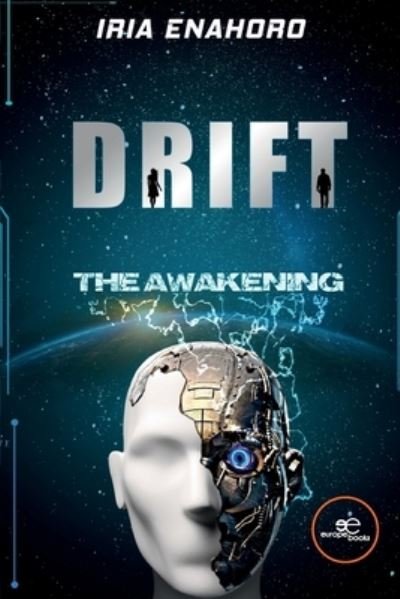 Cover for Iria Enahoro · Drift, The Awakening - Build Universes (Paperback Bog) (2022)