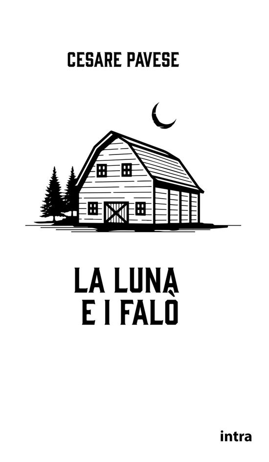 Cover for Cesare Pavese · La Luna E I Falo (Buch)