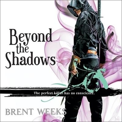 Cover for Brent Weeks · Beyond the Shadows (CD) (2009)
