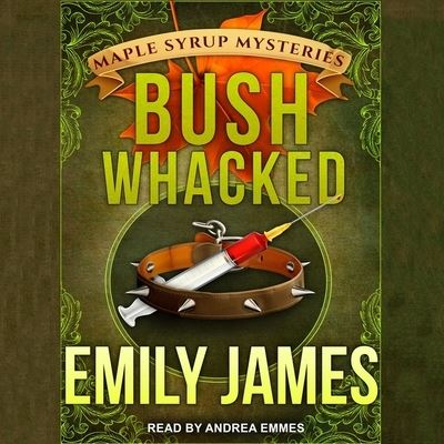 Bushwhacked - Emily James - Muzyka - TANTOR AUDIO - 9798200432295 - 22 maja 2018