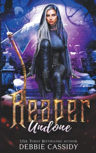 Cover for Debbie Cassidy · Reaper Undone - Deadside Reapers (Paperback Book) (2021)