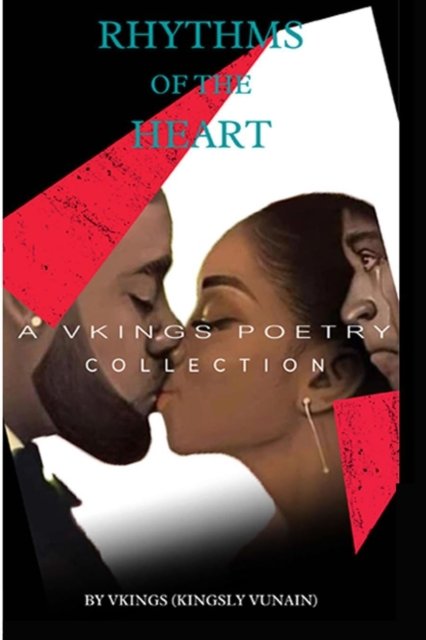 Cover for Vkings (Kingsly Vunain) · Rhythms of the Heart: A Vkings Poetry Collection (Paperback Book) (2022)
