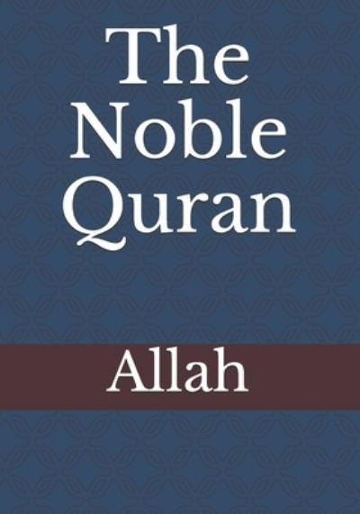 Cover for Allah · The Noble Quran (Paperback Book) (2021)