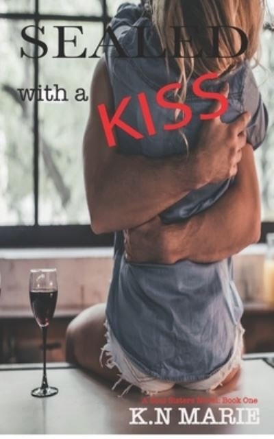 Cover for Kn Marie · Sealed with a kiss (Paperback Bog) (2021)