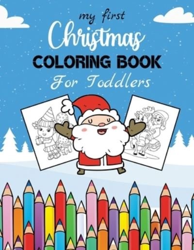 Cover for Crayons Planet · My First Christmas Coloring Book For Toddlers (Pocketbok) (2020)