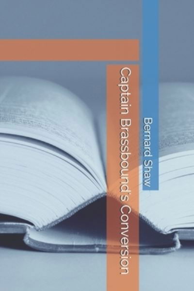 Cover for Bernard Shaw · Captain Brassbound's Conversion (Taschenbuch) (2020)