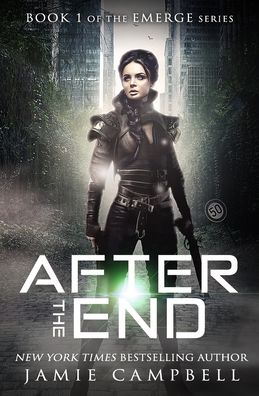 Cover for Jamie Campbell · After The End (Paperback Book) (2020)