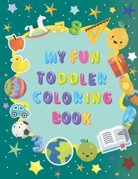 Cover for Abc Toddlerz Publishing · My fun toddler coloring book (Pocketbok) (2020)