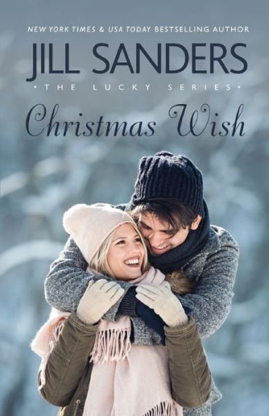 Cover for Jill Sanders · Christmas Wish - Lucky (Paperback Book) (2020)
