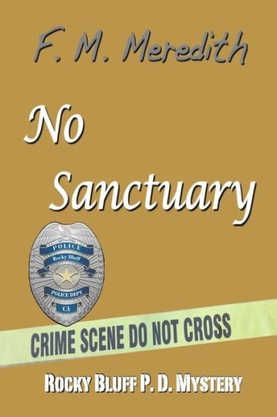 No Sanctuary - F M Meredith - Böcker - Independently Published - 9798656226295 - 22 juni 2020