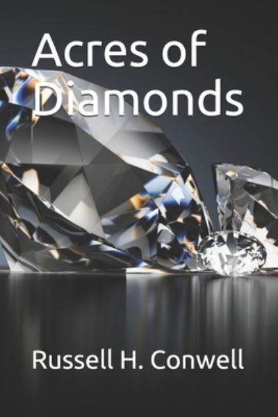 Cover for Russell H Conwell · Acres of Diamonds (Paperback Book) (2020)