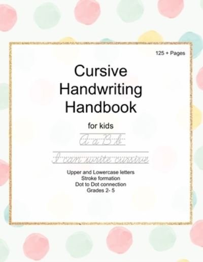 Cover for Bee Enciso · Cursive Handwriting Handbook for kids (Paperback Bog) (2020)